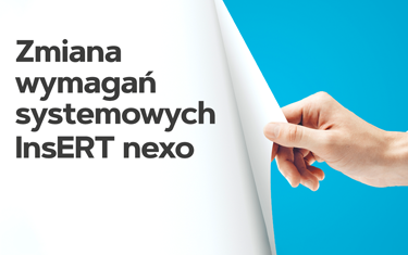 Zmiana wymagań systemowych InsERT nexo